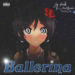 Ballerina (Feat. Noel Boomin & Prod. Yung Diety)