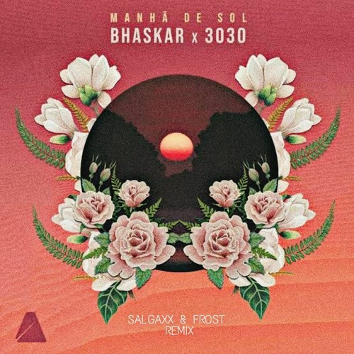 Manhã De Sol - (Salgaxx & Frost Remix | OUT NOW FREE DOWNLOAD