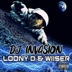 DJ Invasion Mc Loony D Mc Wiiser 09.03.24