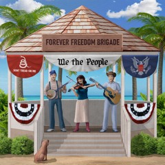Forever Freedom Brigade