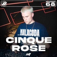 B-Sides Radio #068: CINQUE ROSE fka BERNARDO FIBROSI