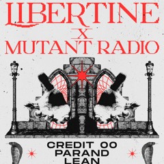 8 YEARS LIBERTINE X MUTANT RADIO - Credit 00
