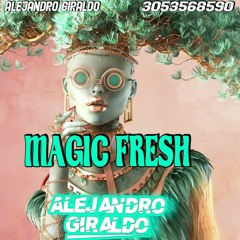 MAGIC FRESH.