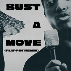 Young MC - Bust a Move (Flippin' Remix)