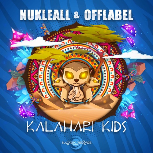 Nukleall & Offlabel - Kalahari Kids (Original Mix)