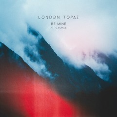 Be Mine (ft. George)
