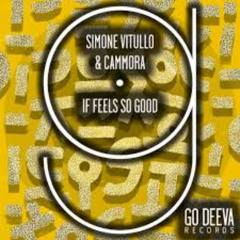 Simone Vitullo & Cammora - It Feels So Good
