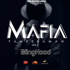 BlingHood - Mafia TanPeraman