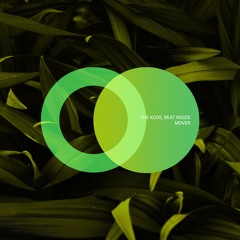 The Kode, Beat Inside - Mover (Original Mix) [Area Verde] // Progressive House Premiere