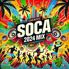 DJ JONY - SOCA MIX 2024