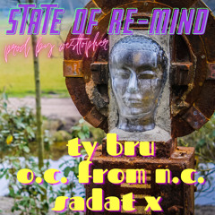 State Of reMind ft. OC from NC & Sadat X (prod by Westtopher)