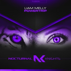 Liam Melly - PowerTrip TEASER