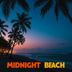 Midnight Beach (Tropical Remix)