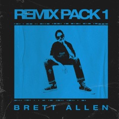 Brett Allen - Remix Pack 1