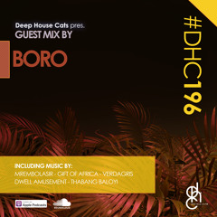 #DHC196 - Guest Mix By BORO