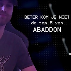 Abaddon's Top 5 Mix | BKJN TV
