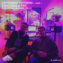 Different Patterns - Fidy & Naconda (Mars 2022)
