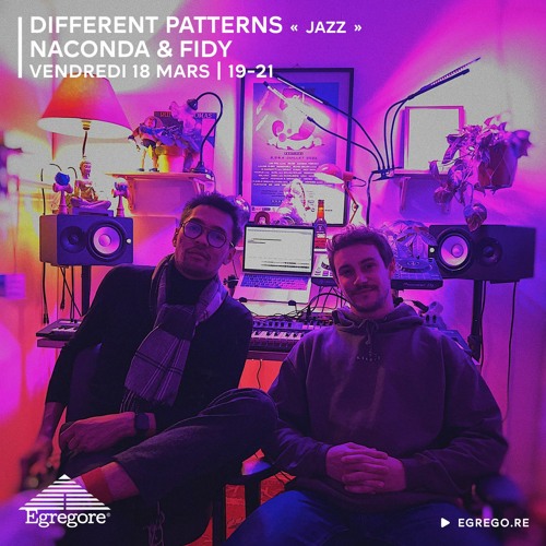 Different Patterns - Fidy & Naconda (Mars 2022)
