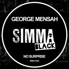 George Mensah - No Surprise (Edit)