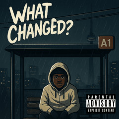 What Changed?