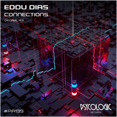 Eddu Dias - Connections (Original Mix) #PR139