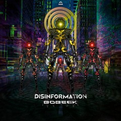 Bobeek - Disinformation (original mix) -- Free Download --