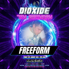 Freeform - Dioxide 7th Birthday Promo
