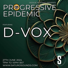 D-Vox - Progressive Epidemic Guest Mix
