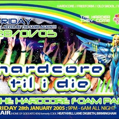 Strange Dave @ HTID - Event 6 - The Hardcore Foam Party (28/01/2005)