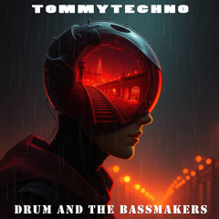 Drum and the Bassmakers