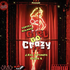 Go Crazy ( feat tendo double k & j.rich )