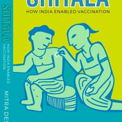 get [PDF] Download Shitala : How India Enabled Vaccination