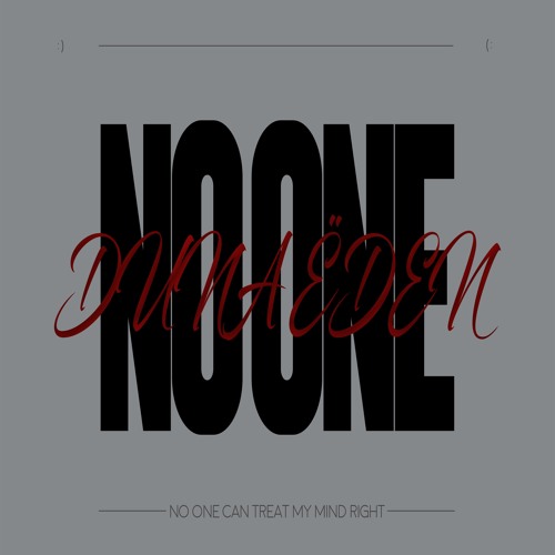 DUNA ËDEN - NO ONE