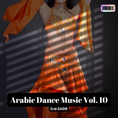 Arabic Dance Music Vol. 10