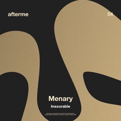 Menary - Inexorable (Original Mix)
