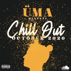 Chill Out - October 2020 by Üma