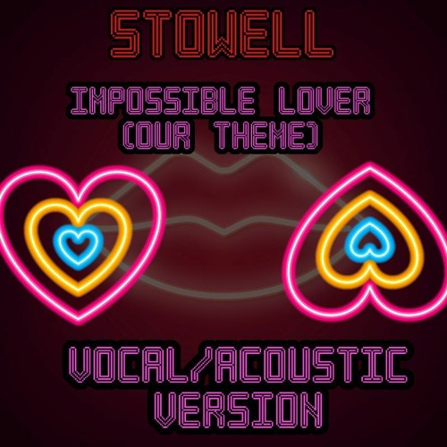 Impossible Lover (Our Theme)