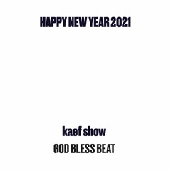 KAEF PRODUCTION - God Bless Beat
