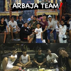 ARBAJA TEAM LAH NE!!! - DJ DLN