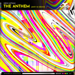 The Anthem (ANV 10 | Demo)