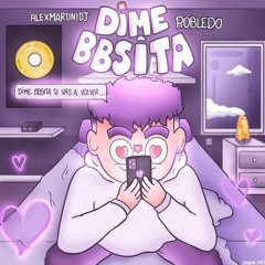 Robledo X Alex Martini - DIME BBSITA [Jorge Molina Edit 2020_V2] -98