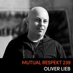 Oliver Lieb Mutual Respekt Radio Guestmix March 2020 - Extended Music Only Version