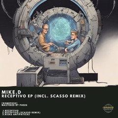 Mike.D - Receptivo (Scasso Remix) [ROMEP050] [PREMIERE]