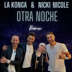 La Konga Ft Nicki Nicole OTRA NOCHE En Vivo REMIX CHESTER DJ