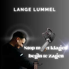 Stop met klagen, begin te ZAGEN #01 (Lange Lummel Mashup 4)