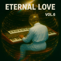 Demo Eternal Love Vol 6