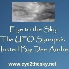 Eye to the Sky-The UFO Synopsis W Dee Andrew Guest Alien Abduction Expert Joe Montaldo 50110