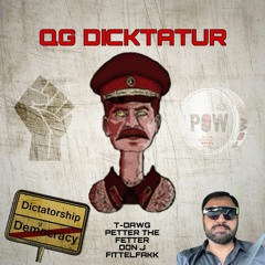 QG DICKTATUR
