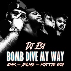 DJ Esi - Bomb Dive My Way (ZMK, JKLMS & Kutti3 Boii)