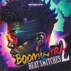 Booming Trap & Beat Switches 2 (Demo)